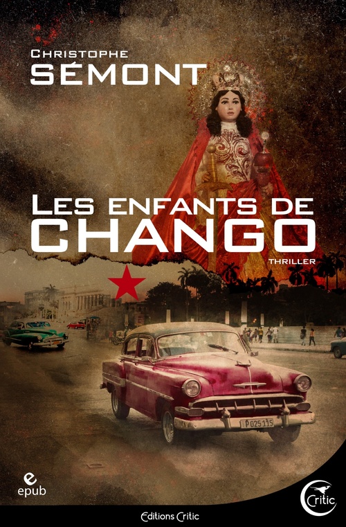 Couverture ebook de Les Enfants de Chango, de Christophe Semont