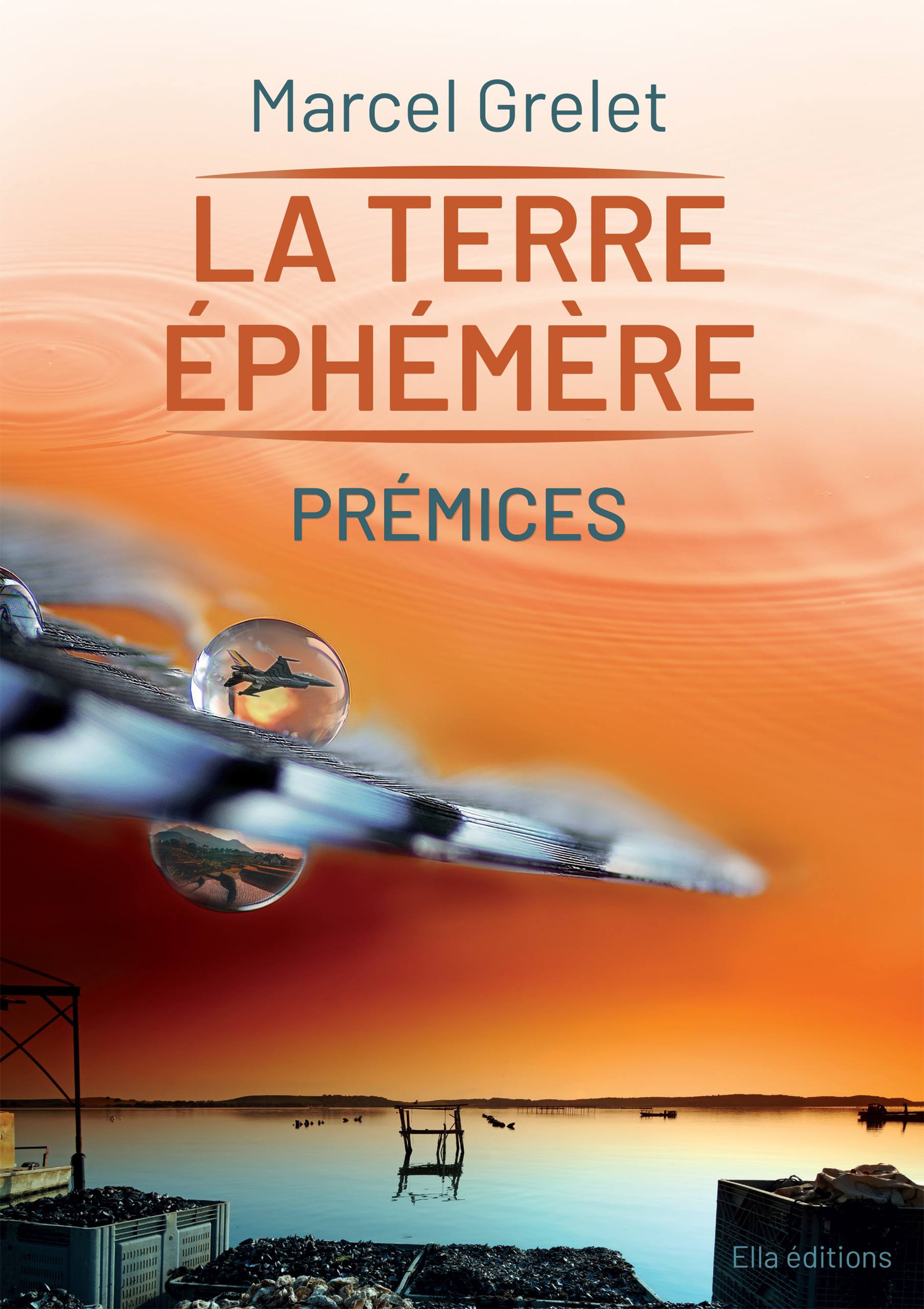 ebook cover of La Terre éphémère, by Marcel Grelet