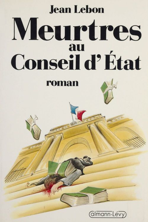 ebook cover of Meurtres au Conseil d'État, by Lebon