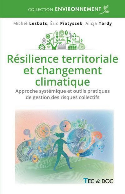 ebook cover of Résilience territoriale et changement climatique, by Michel Lesbats, Eric Piatyszek, Alicja Tardy
