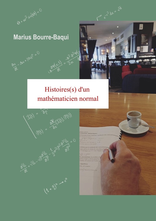 ebook cover of Histoire(s) d'un mathématicien normal, by Marius Bourre-Baqui