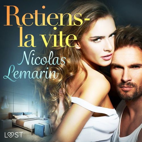 audiobook cover of Retiens-la vite - Une nouvelle érotique, by Nicolas Lemarin