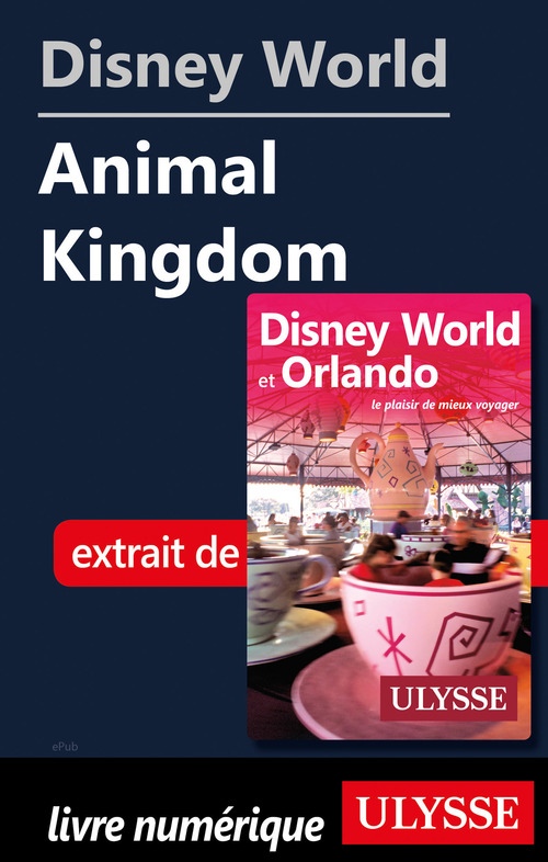 ebook cover of Disney World - Animal Kingdom, by Claude Morneau