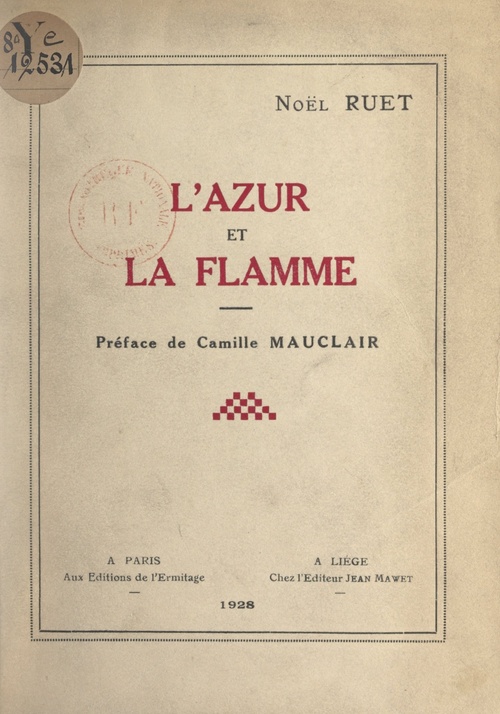 Couverture ebook de L'azur et la flamme, de Noel Ruet