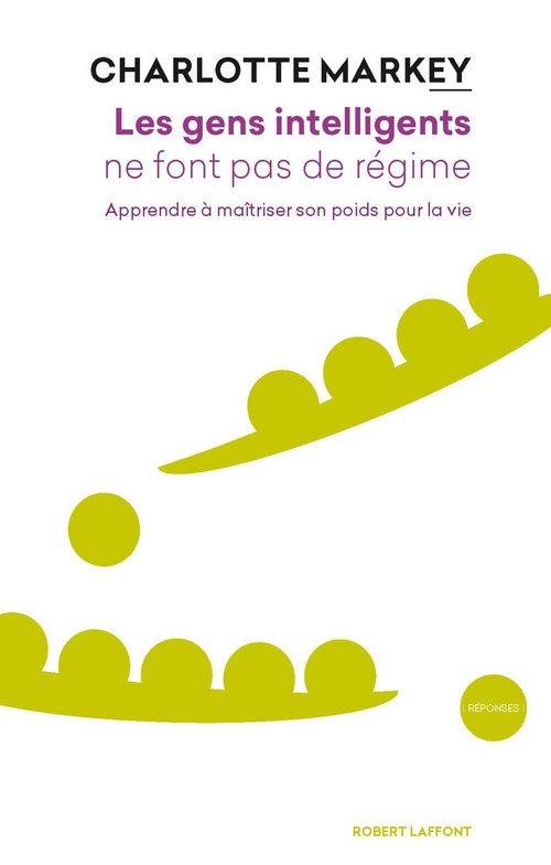 Couverture ebook de Les gens intelligents ne font pas de régime, de Charlotte Markey