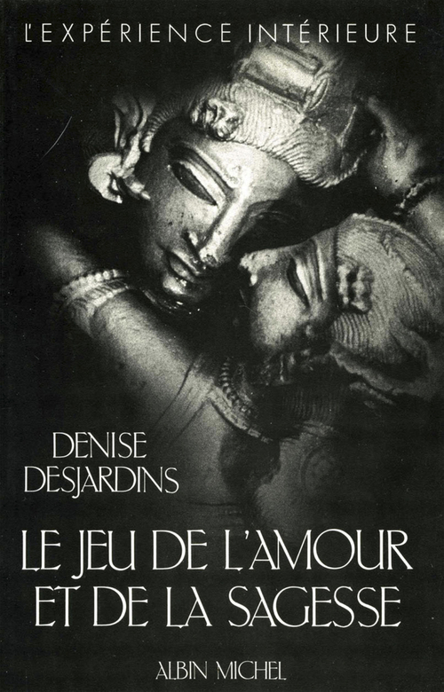 Couverture ebook de Le Jeu de l'amour et de la sagesse, de Denise Desjardins