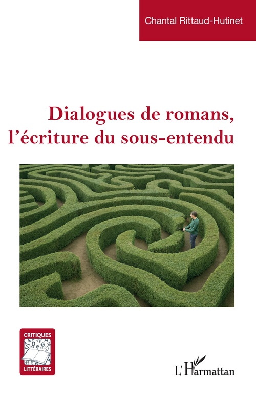 Couverture ebook de Dialogues de romans, l´écriture du sous-entendu, de Chantal Rittaud-Hutinet