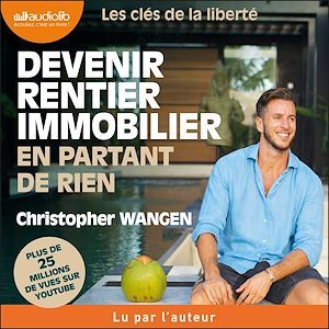 Couverture audiobook de Devenir rentier immobilier en partant de rien, de
