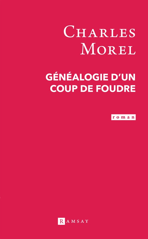ebook cover of Généalogie d'un coup de foudre, by Charles Morel