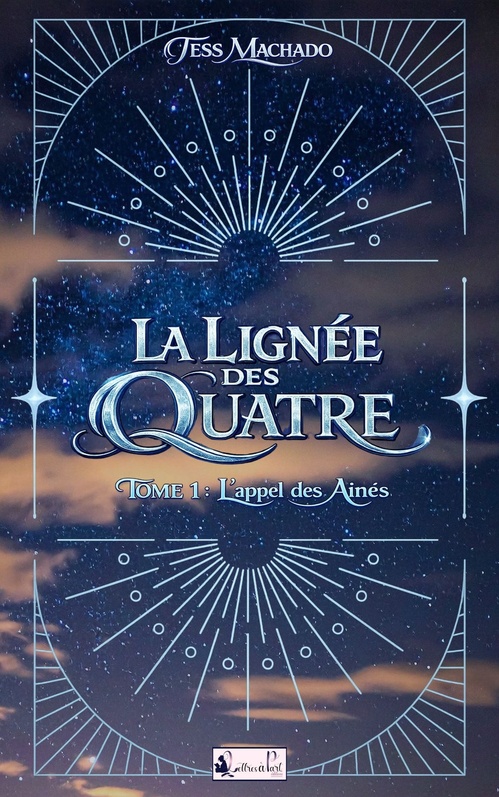 ebook cover of La Lignée des Quatre - Tome 1 : L'Appel des Ainés, by Tess Machado