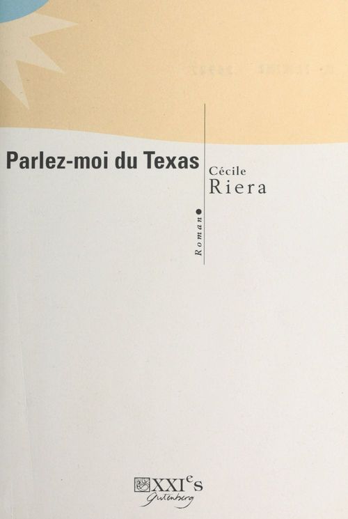 Couverture ebook de Parlez-moi du Texas, de Cecile Riera