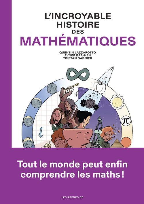 Couverture ebook de L'Incroyable histoire des mathématiques, de Quentin Lazzarotto
