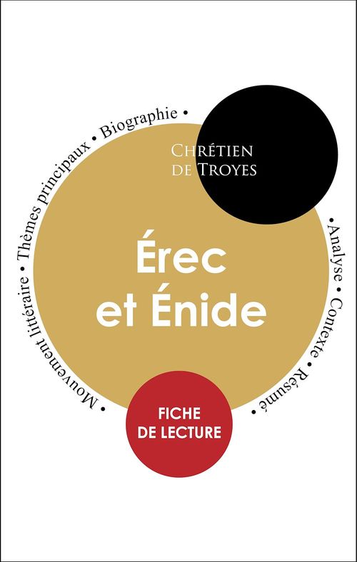 ebook cover of Étude intégrale : Érec et Énide (fiche de lecture, analyse et résumé), by Chrétien de Troyes