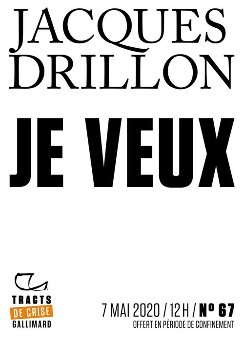 ebook cover of Tracts de Crise (N°67) - Je veux, by Jacques Drillon