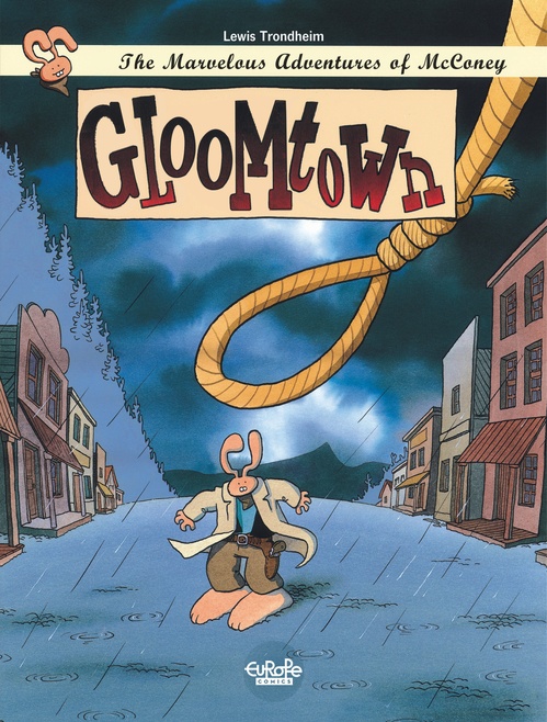 Couverture ebook de The Marvelous Adventures of McConey - Volume 1 - Gloomtown, de Trondheim