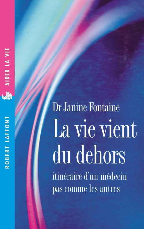 ebook cover of La vie vient du dehors, by Janine Fontaine