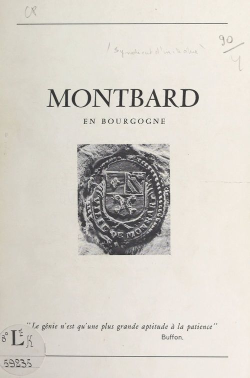 ebook cover of Montbard en Bourgogne, by Jeune Chambre Economique De Montbard, Syndicat D'Initiative De Montbard