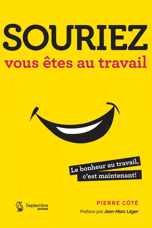 Couverture ebook de Souriez, vous êtes au travail, de Cote Pierre