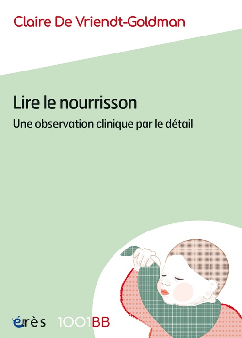 Couverture ebook de Lire le nourrisson - 1001BB 188, de Claire De Vriendt-goldman