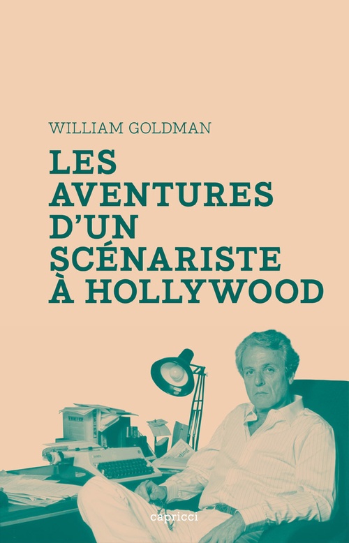 ebook cover of Les Aventures d'un scénariste à Hollywood, by William GOLDMAN