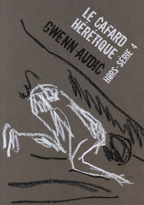 ebook cover of Le Cafard hérétique - hors-série n° 4, by Alexandre Nicolas, Antonin Crenn, Axel Sourisseau, Dorothee Coll, Jean-C, Myriam Oh (Ould-Hamouda), Tom Saja, Yan Kouton