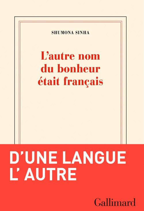 Couverture ebook de L'autre nom du bonheur était français, de Shumona Sinha