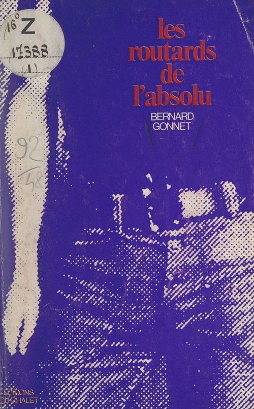 Couverture ebook de Les routards de l'absolu, de Bernard Gonnet