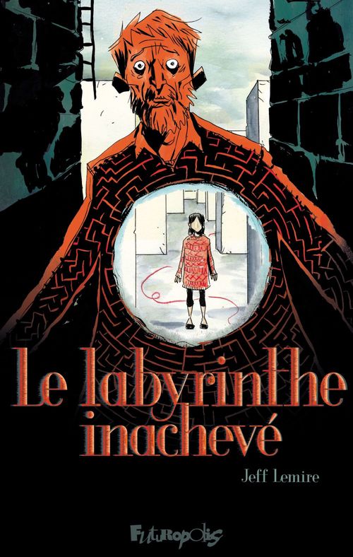 ebook cover of Le Labyrinthe inachevé, by Jeff Lemire