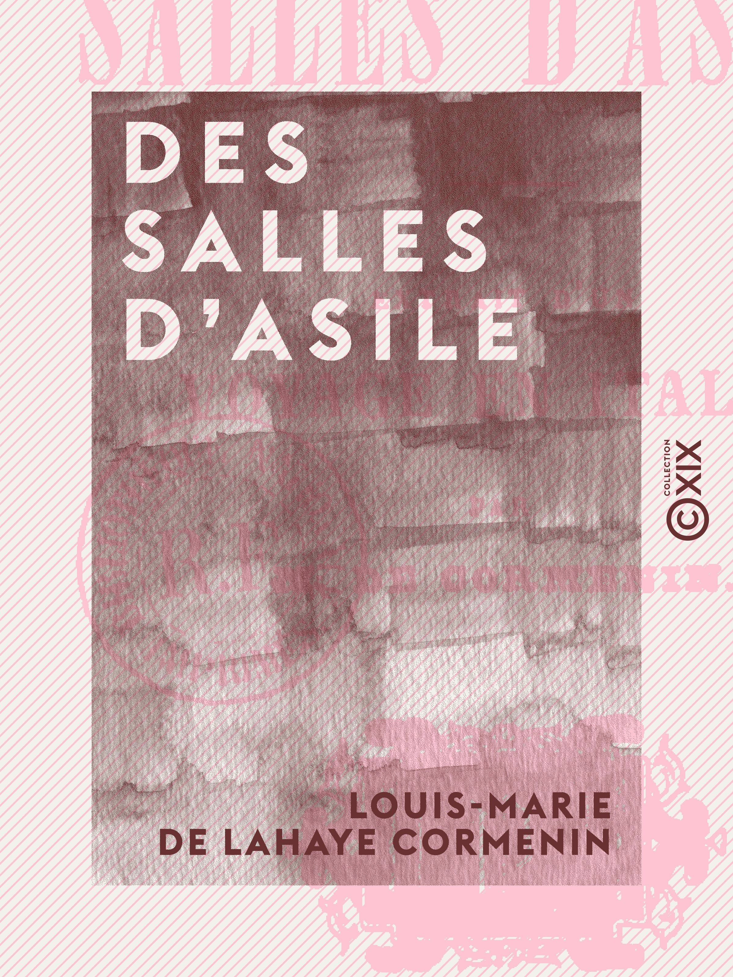 Couverture ebook de Des salles d'asile, de Louis-Marie De Lahaye Cormenin