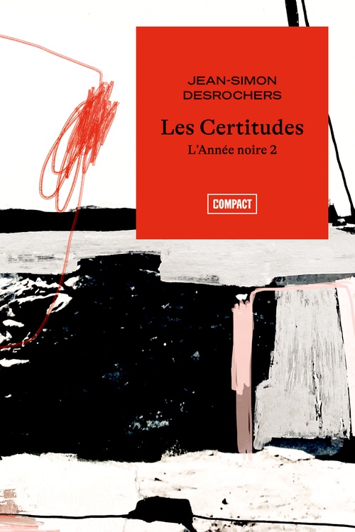 ebook cover of Les Certitudes, by Jean-Simon DesRochers
