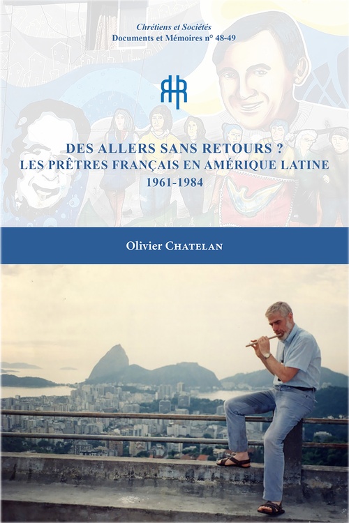 Couverture ebook de Des allers sans retours ? Les prêtres français en Amérique latine 1961-1984, de Olivier Chatelan