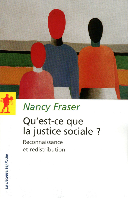 ebook cover of Qu'est-ce que la justice sociale ? - Reconnaissance et redistribution, by Nancy Fraser