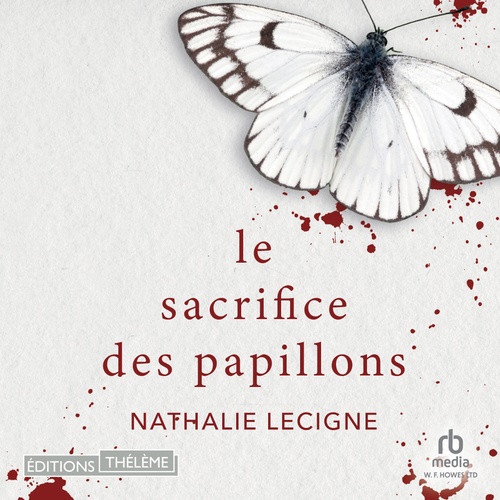 audiobook cover of Le Sacrifice des papillons, by Nathalie Lecigne