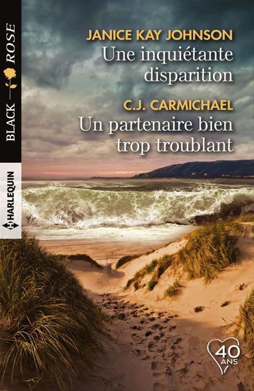 ebook cover of Une inquiétante disparition - Un partenaire bien trop troublant, by C.j. Carmichael, Janice Kay Johnson