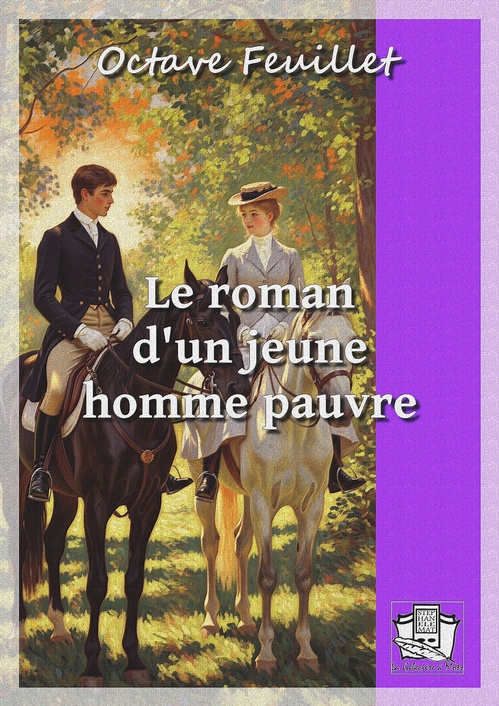 ebook cover of Le roman d'un jeune homme pauvre, by Octave Feuillet