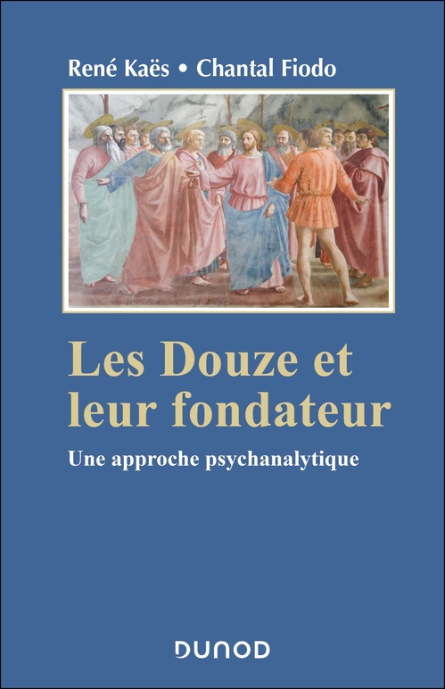 Couverture ebook de Les Douze et leur fondateur, de Chantal Fiodo, René Kaës