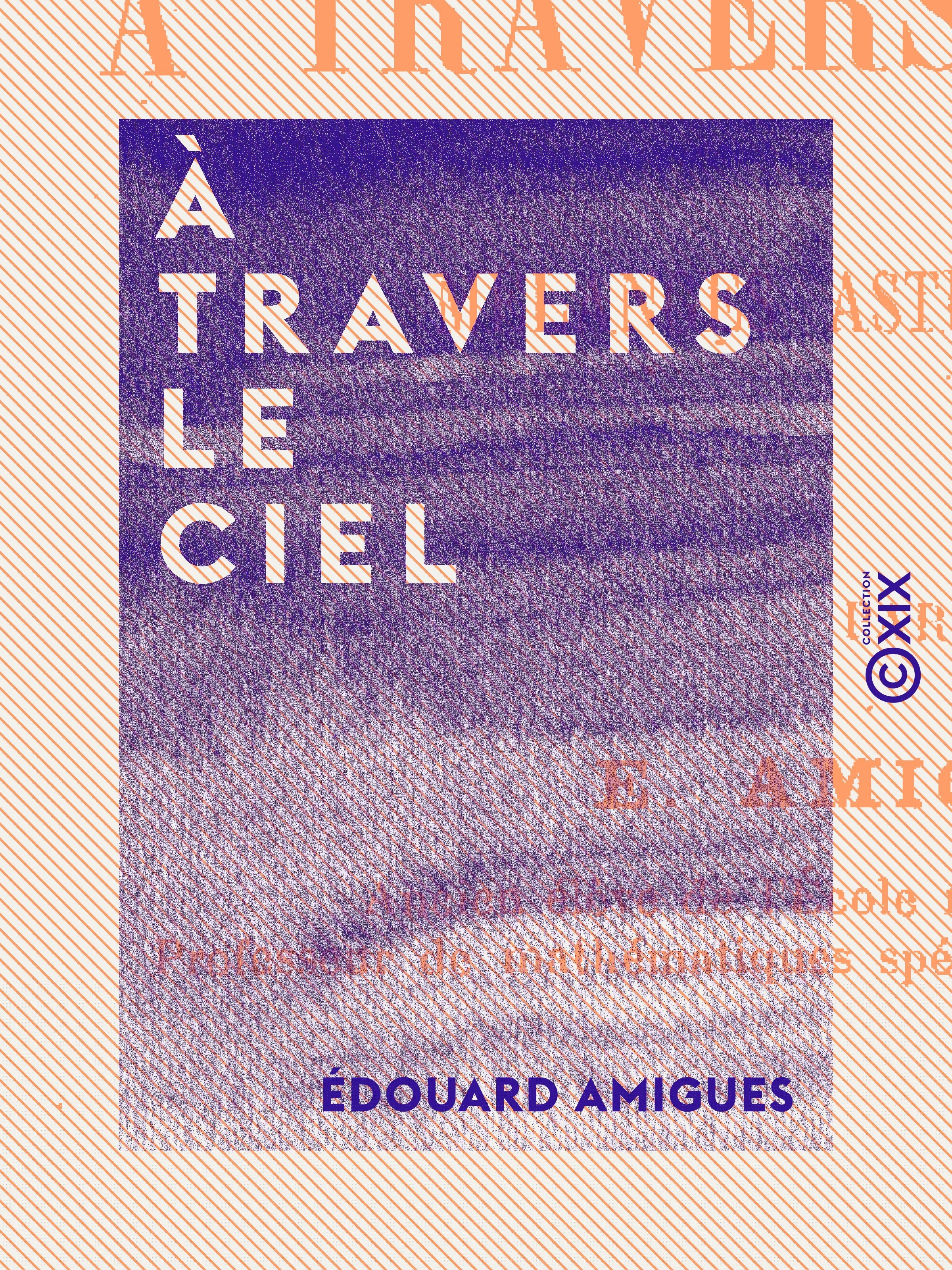 ebook cover of À travers le ciel, by Edouard Amigues