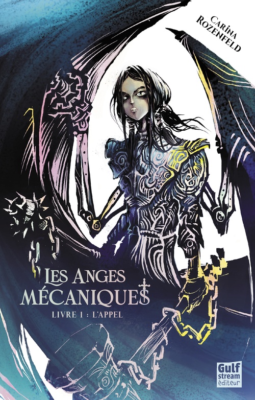ebook cover of Les Anges Mécaniques - Tome 1 L'Appel, by Carina Rozenfeld