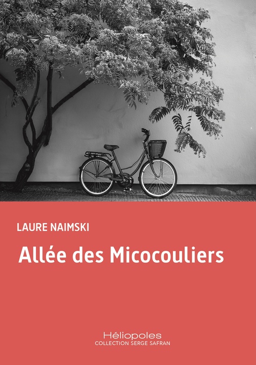 Couverture ebook de Allée des Micocouliers, de Laure Naimski