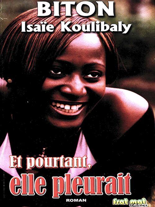 Couverture ebook de Et pourtant elle pleurait, de Isaie  Koulibaly Biton