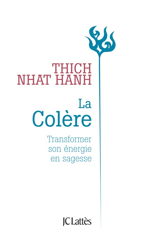 Couverture ebook de La Colère - Nouvelle Édition, de Thich Nhat Hanh
