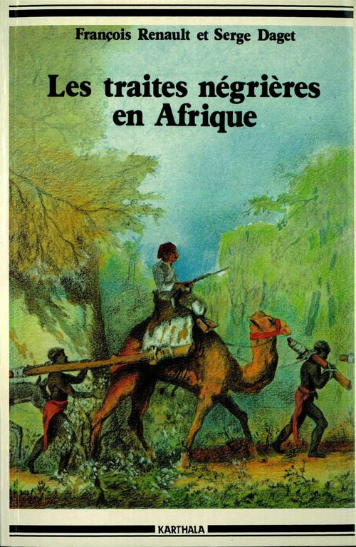 ebook cover of Les traites négrières en Afrique, by François Renault, Serge Daget