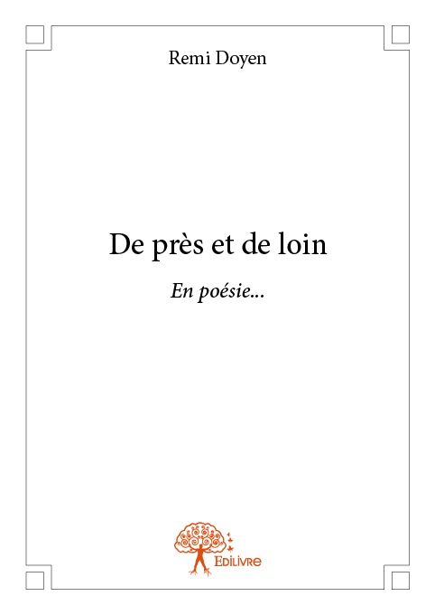 Couverture ebook de De près et de loin, de Doyen Remi