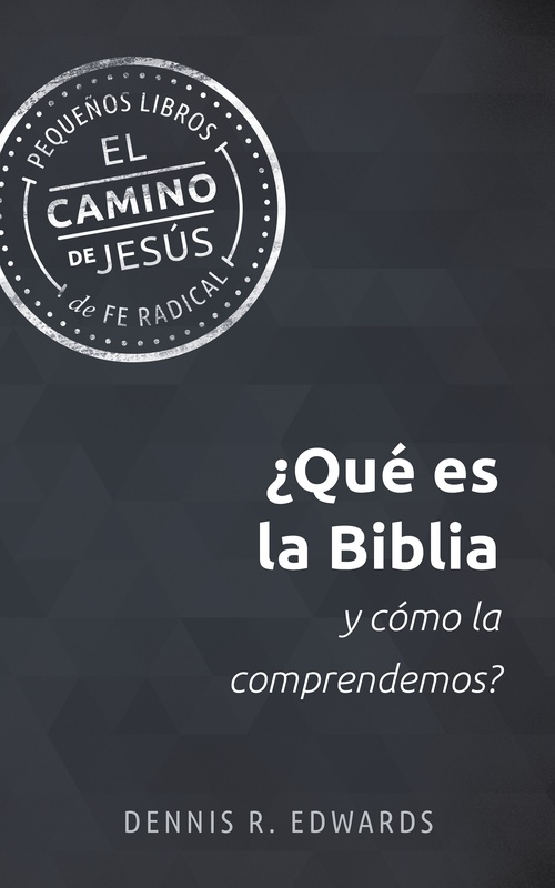 ebook cover of ¿Qué es la Biblia y cómo la comprendemos?, by Dennis R. Edwards