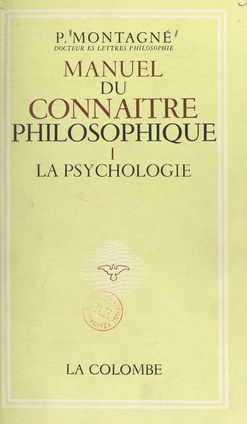 Couverture ebook de Manuel du connaître philosophique (1). La psychologie, de Paul Montagne