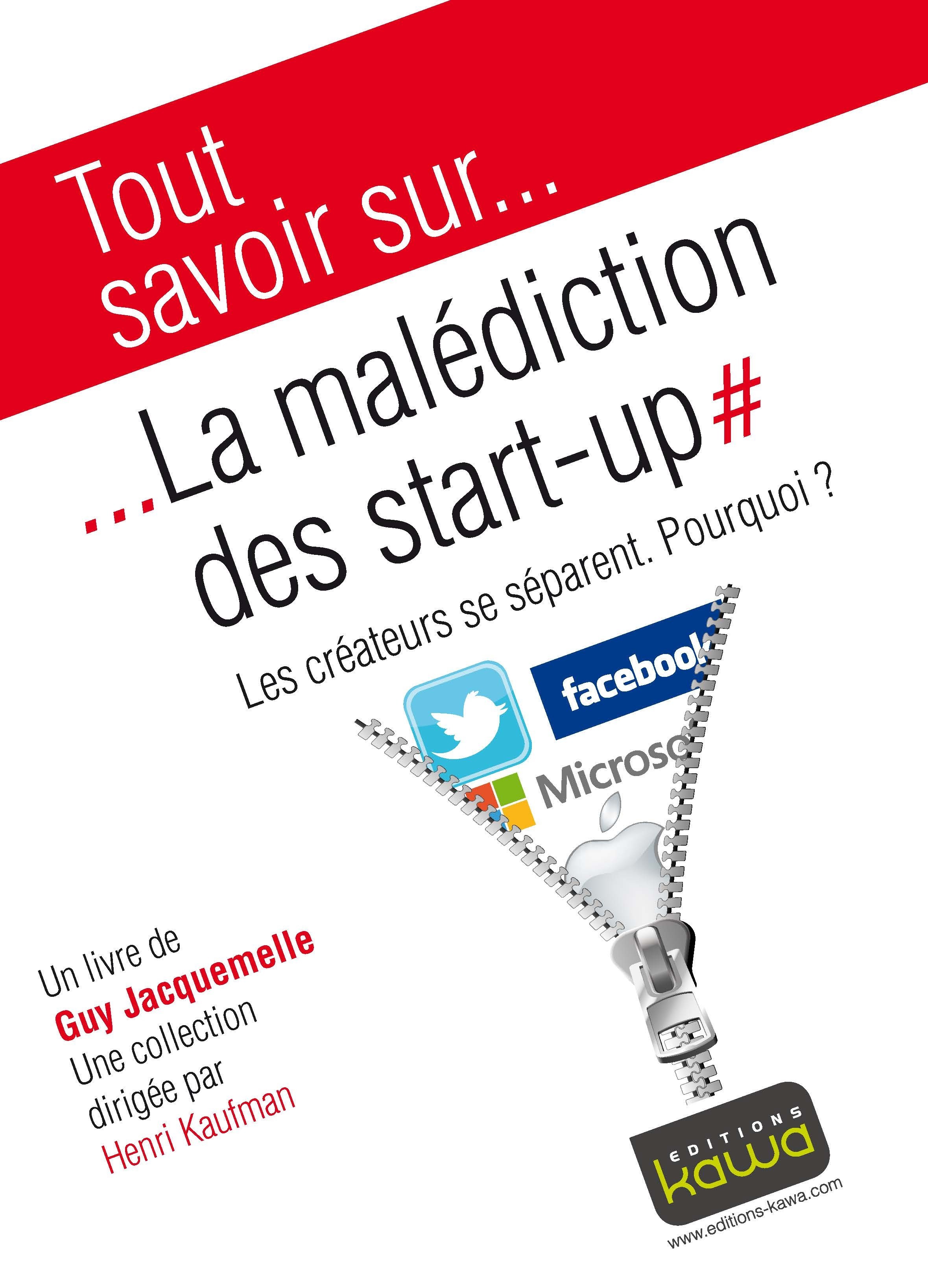 ebook cover of Tout savoir sur... La malédiction des start-up, by Guy Jacquemelle