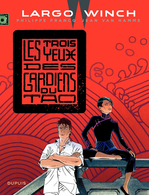 ebook cover of Largo Winch - Tome 15 - Les 3 yeux des gardiens du tao, by Philippe Francq, Jean Van Hamme