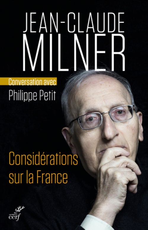 Couverture ebook de CONSIDÉRATIONS SUR LA FRANCE, de Jean-Claude Milner