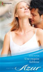 ebook cover of Une exquise faiblesse, by Anne Oliver