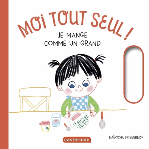 Couverture ebook de Moi tout seul - Je mange comme un grand, de Natascha Rosenberg